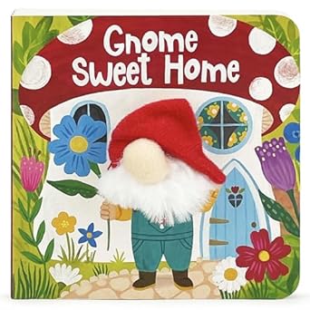 Gnome Sweet Home Chunky Finger puppet Book