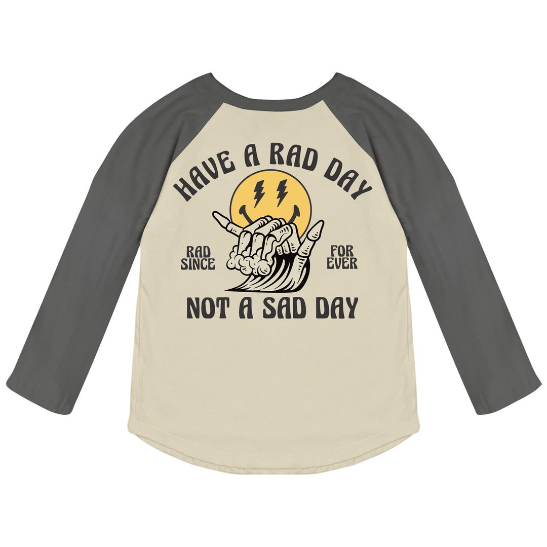 No Sad Days Raglan Tee