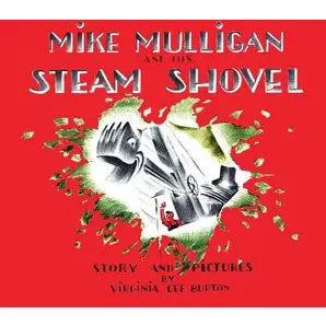 Mike Mulligan and His Steam Shovel Board Book