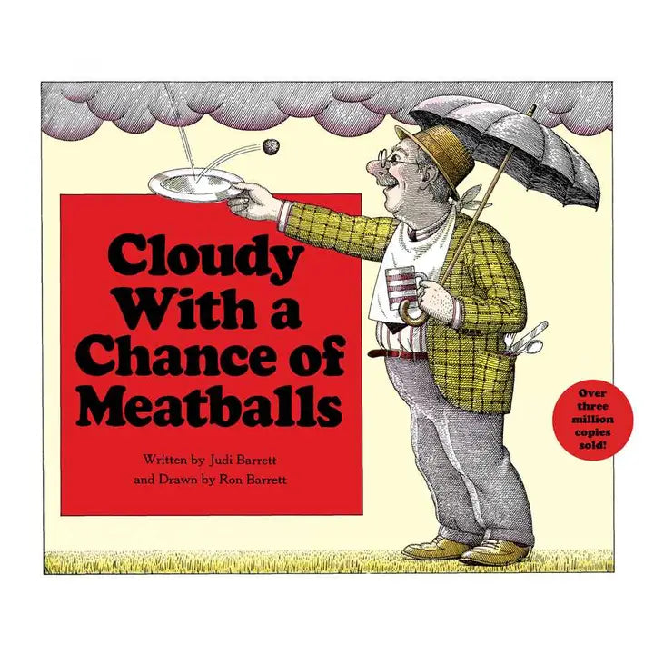 Cloudy with A Chance of Meatballs By Judi Barrett