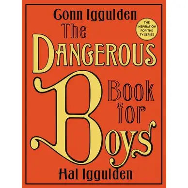 The Dangerous Book for Boys