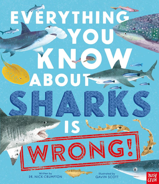 Everything you Know About Sharks is WRONG